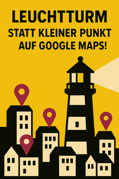 Leuchtturm statt Punkt auf Google Maps - Webseitenliebe